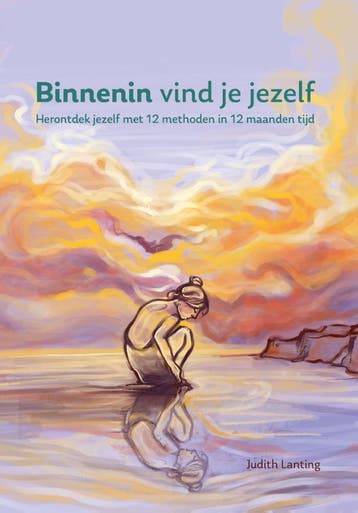 Binnenin Vind Je Jezelf | Judith Lanting | Nieuw, Ophalen of Verzenden, Nieuw, Judith Lanting