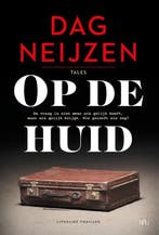 Op de huid / Tales / 1 9789083358185 Dag Neijzen, Boeken, Verzenden, Zo goed als nieuw, Dag Neijzen