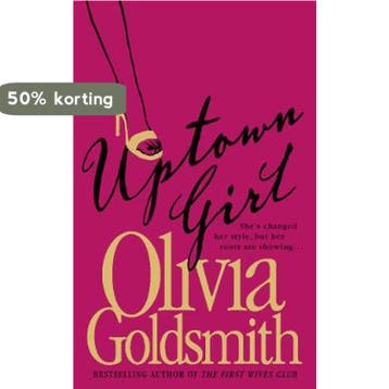 Uptown Girl - Olivia Goldsmith 9780007133352, Verzenden, Gelezen, Olivia Goldsmith