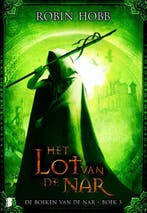 Het lot van de Nar / De boeken van de nar / 3 9789022557631, Boeken, Verzenden, Zo goed als nieuw, Robin Hobb