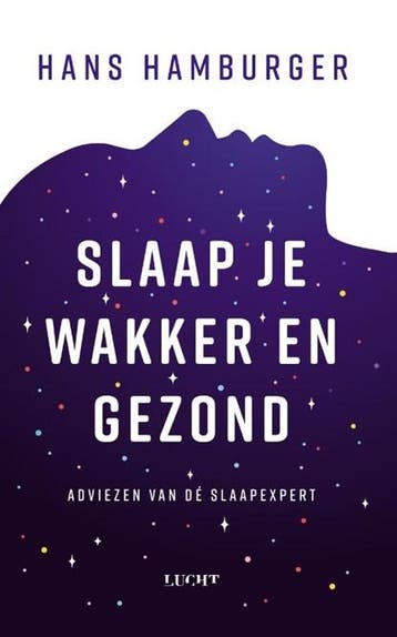 Slaap je wakker en gezond | 9789493272095 | Hans Hamburger, Boeken, Zo goed als nieuw, Hans Hamburger