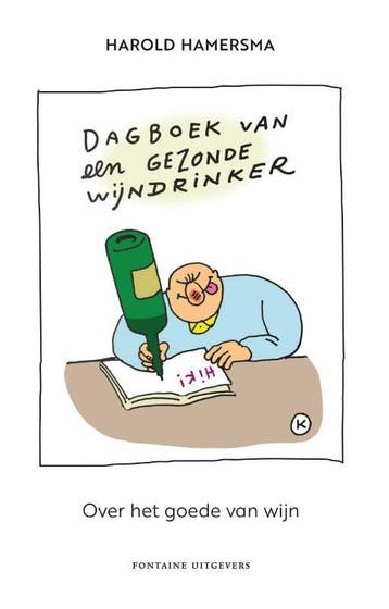 Dagboek van een gezonde wijndrinker 9789059567894, Verzenden, Zo goed als nieuw, Harold Hamersma