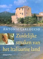 Zuidelijke smaken van het Italiaanse land 9789060974896, Verzenden, Gelezen, Antonio Carluccio