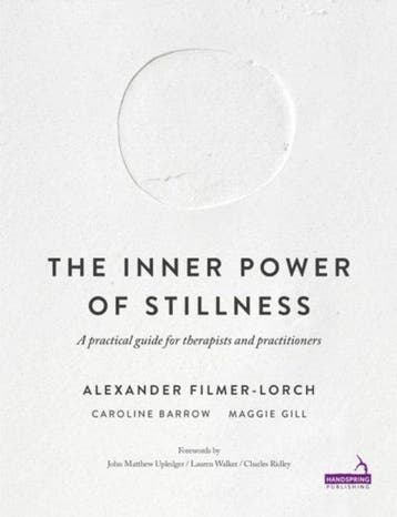 9781909141339 The Inner Power of Stillness, Verzenden, Nieuw, Alexander Filmer-Lorch