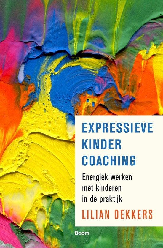 9789024443604 Expressieve kindercoaching, Boeken, Economie, Management en Marketing, Nieuw, Verzenden