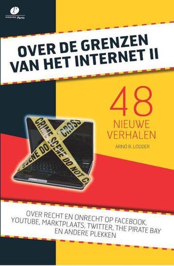 9789462511408 Over de grenzen van het internet II, Verzenden, Zo goed als nieuw, Arno R. Lodder