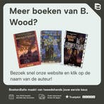 GEHEIM VAN DE REGENKRUIK 9789044319590 B. Wood, Verzenden, Gelezen, B. Wood