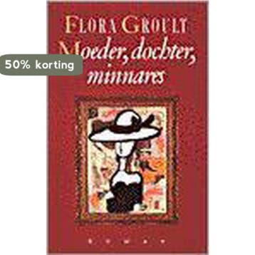MOEDER, DOCHTER, MINNARES - Flora Groult 9789029516785, Verzenden, Gelezen, Flora Groult