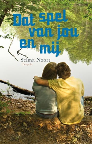 Dat spel van jou en mij / Books 4 girls - Selma Noort, Verzenden, Zo goed als nieuw, Selma Noort