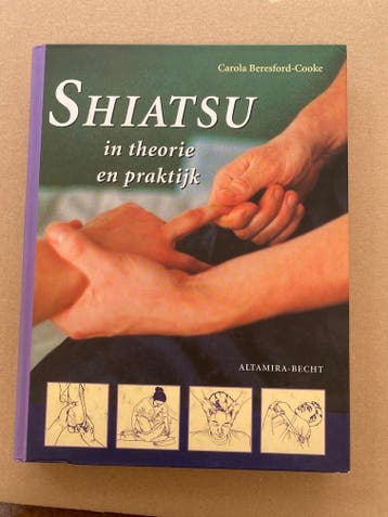 Standaardwerk - Shiatsu in Theorie en Praktijk - 292 blz., Boeken, Verzenden, Zo goed als nieuw, Kruiden en Alternatief