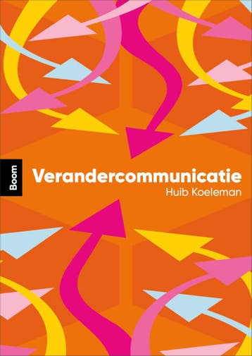Verandercommunicatie - Huib Koeleman 9789024468775, Verzenden, Zo goed als nieuw, Huib Koeleman