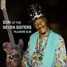 cd - Fillmore Slim - Son Of The Seven Sisters, Verzenden, Zo goed als nieuw