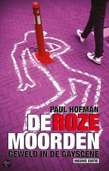 De Roze Moorden 9789081935500 Paul Hofman, Verzenden, Gelezen, Paul Hofman