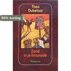 ZAND IN JE LIMONADE 9789021610825 T. Dubelaar, Verzenden, Gelezen, T. Dubelaar