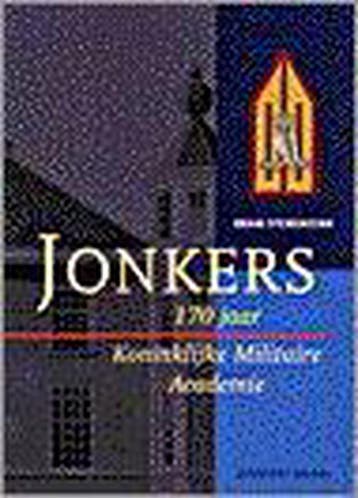 JONKERS. 170 JAAR KONINKLIJKE MIL.A 9789050183970, Boeken, Oorlog en Militair, Verzenden, Gelezen, B. Stemerdink