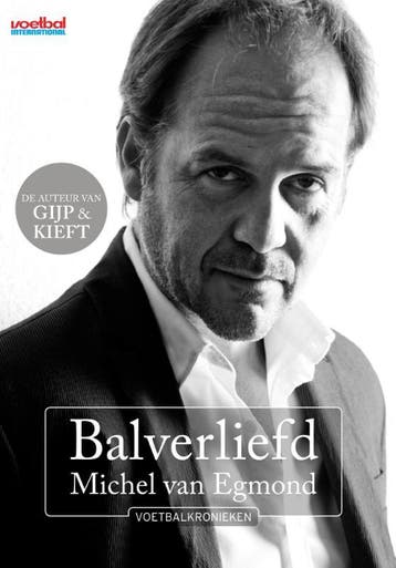 Balverliefd 9789067970792 Michel van Egmond, Boeken, Verzenden, Gelezen, Michel van Egmond