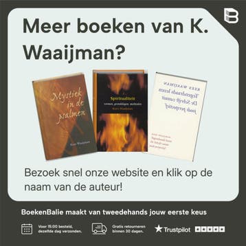 De mystieke aanraking - K. Waaijman 9789025958930, Boeken, Verzenden, Gelezen, K. Waaijman