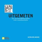 Uitgemeten / Communicatiereeks 9789491560729, Verzenden, Gelezen, Janssen Cathelijne
