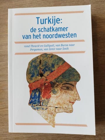 Turkije: de schatkamer van het noordwesten rond Thracië en, Verzenden, Zo goed als nieuw, Wolter Braamhorst