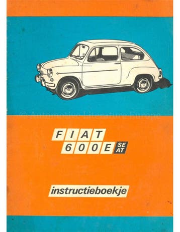 1970 FIAT 600 E INSTRUCTIEBOEKJE NEDERLANDS, Auto diversen, Handleidingen en Instructieboekjes