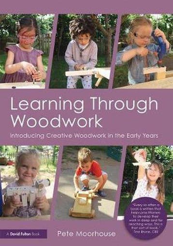 9781138071100 Learning Through Woodwork Pete Moorhouse, Verzenden, Nieuw, Pete Moorhouse