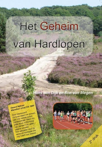 Het geheim van hardlopen - Hans van Dijk 9789082106916, Verzenden, Gelezen, Hans van Dijk
