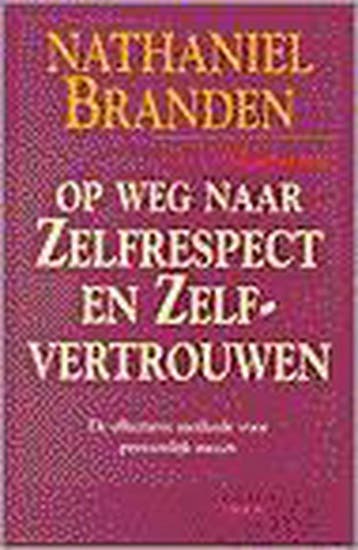 OP WEG NAAR ZELFRESPECT EN ZELFVERTROUWEN - N. Branden, Verzenden, Gelezen, N. Branden