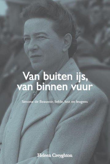 9789493230583 Van buiten ijs, van binnen vuur | Tweedehands, Verzenden, Zo goed als nieuw, Heleen Creyghton