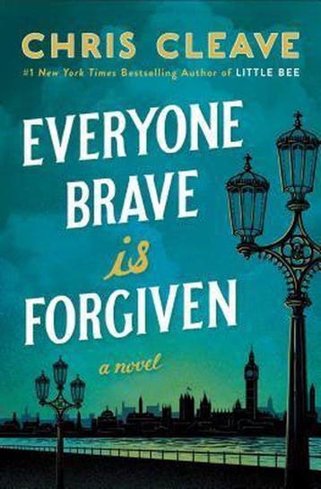 Everyone Brave Is Forgiven - Chris Cleave 9781501124372, Verzenden, Gelezen, Chris Cleave