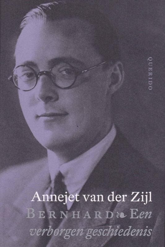 Zijl, Annejet van der-Bernhard, een verborgen geschiedenis, Boeken, Overige Boeken, Gelezen, Verzenden