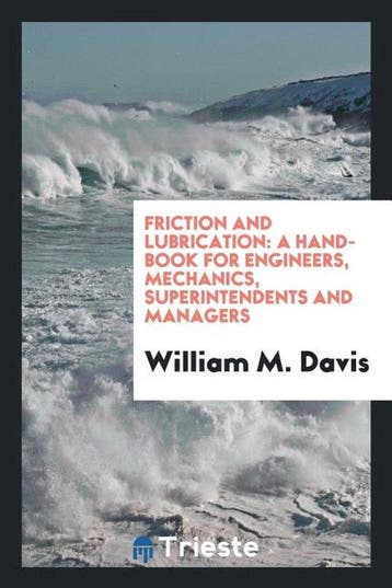 9780649588848 Friction and Lubrication William Morris Davis, Boeken, Verzenden, Nieuw, William Morris Davis