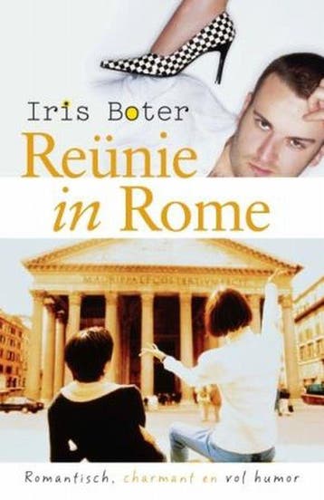 Reunie in Rome - Iris Boter 9789059774162, Verzenden, Gelezen, Iris Boter