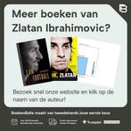 Ik, Zlatan 9789026326332 Zlatan Ibrahimovic, Boeken, Verzenden, Gelezen, Zlatan Ibrahimovic