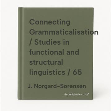 Connecting Grammaticalisation / Studies in functional and, Verzenden, Zo goed als nieuw, J. Norgard-Sorensen
