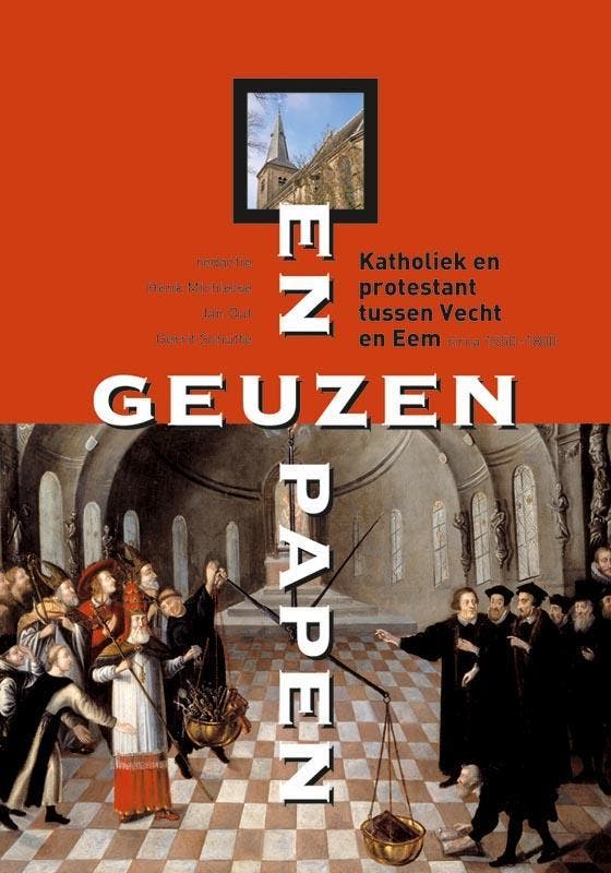Geuzen en papen 9789087043902, Boeken, Geschiedenis | Wereld, Zo goed als nieuw, Verzenden