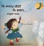Ik wou dat ik een... vogel was / Een Vier Windstreken, Verzenden, Gelezen, Eve Tharlet