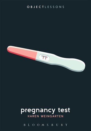 9781501376542 Object Lessons- Pregnancy Test, Verzenden, Nieuw, Karen Weingarten