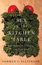 Sex on the Kitchen Table 9780226574899 Norman C. Ellstrand, Verzenden, Zo goed als nieuw, Norman C. Ellstrand