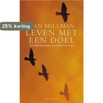 LEVEN MET EEN DOEL - Dan Millman 9789027473554, Boeken, Verzenden, Gelezen, Dan Millman