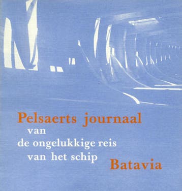 Pelsaerts journaal van de ongelukkige reis van het schip, Verzenden, Zo goed als nieuw, F. Pelsaert