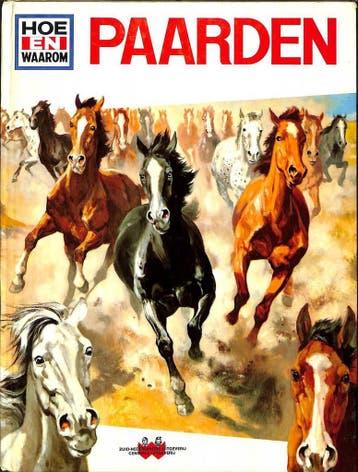 Paarden / Hoe en waarom / 27 9789024302420, Verzenden, Gelezen