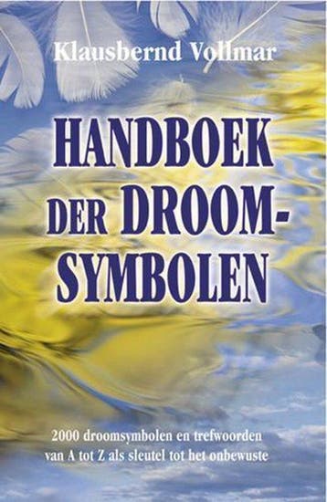 Handboek der droomsymbolen - Klausbernd Vollmar - 9789063783, Boeken, Verzenden, Nieuw