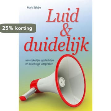Luid & duidelijk - Mark Stibbe 9789033819216, Verzenden, Gelezen, Mark Stibbe