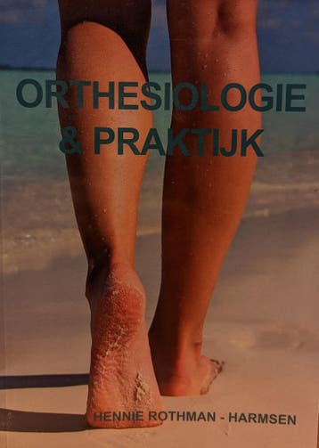 Orthesiologie & Praktijk - H.A. Rothman-Harmsen, Verzenden, Gelezen, H.A. Rothman-Harmsen