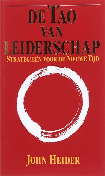 De tao van leiderschap 9789025465773 J. Heider, Verzenden, Gelezen, J. Heider