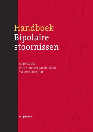 Handboek bipolaire stoornissen - Ralph Kupka 9789024430420, Boeken, Verzenden, Gelezen, Ralph Kupka