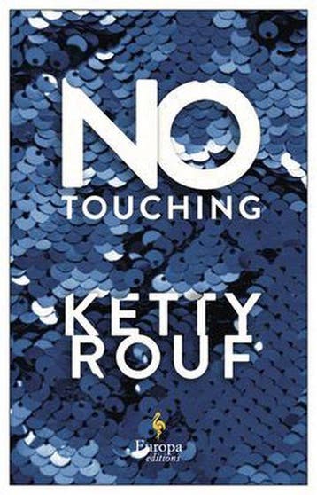 No Touching - Ketty Rouf 9781609456917, Verzenden, Gelezen, Ketty Rouf
