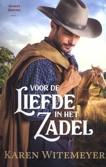 9789492234735 Hangers Horsemen deel 1 - Voor de liefde in..., Verzenden, Nieuw, Karen Witemeyer