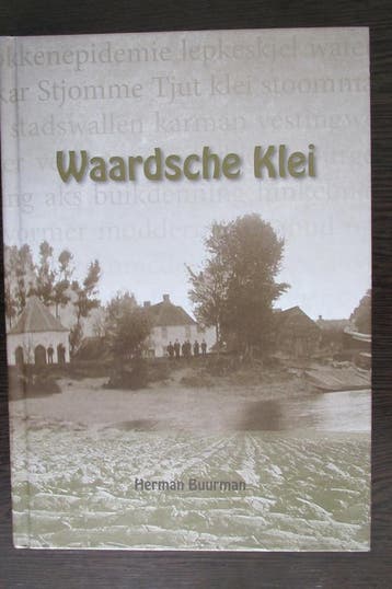 Waardsche klei - Doornenburg / Gent 9789082514902, Verzenden, Zo goed als nieuw, Herman Buurman