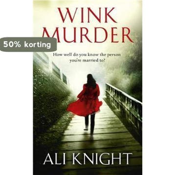 Wink Murder - Ali Knight 9781444715361, Boeken, Verzenden, Gelezen, Ali Knight
